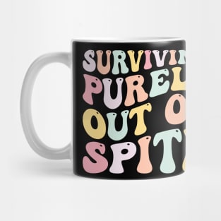 Surviving Purely Out Of Spite Mug